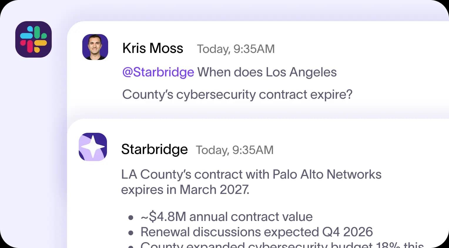 A Slack thread where a rep asks Starbridge when a county cybersecurity contract expires and gets the value, renewal timing, and budget change back